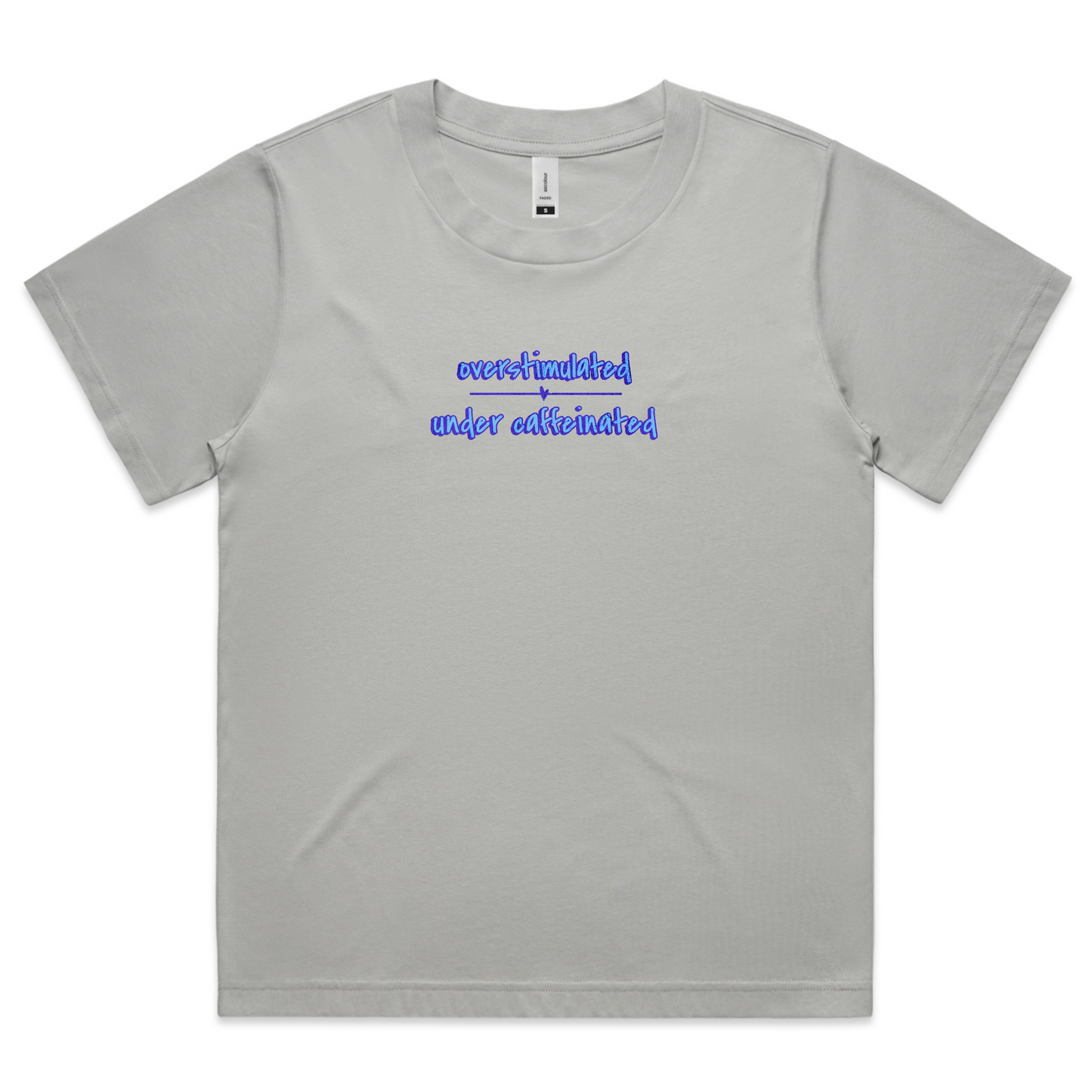 'Under Caffeinated 2.0 in Blue' Tshirt