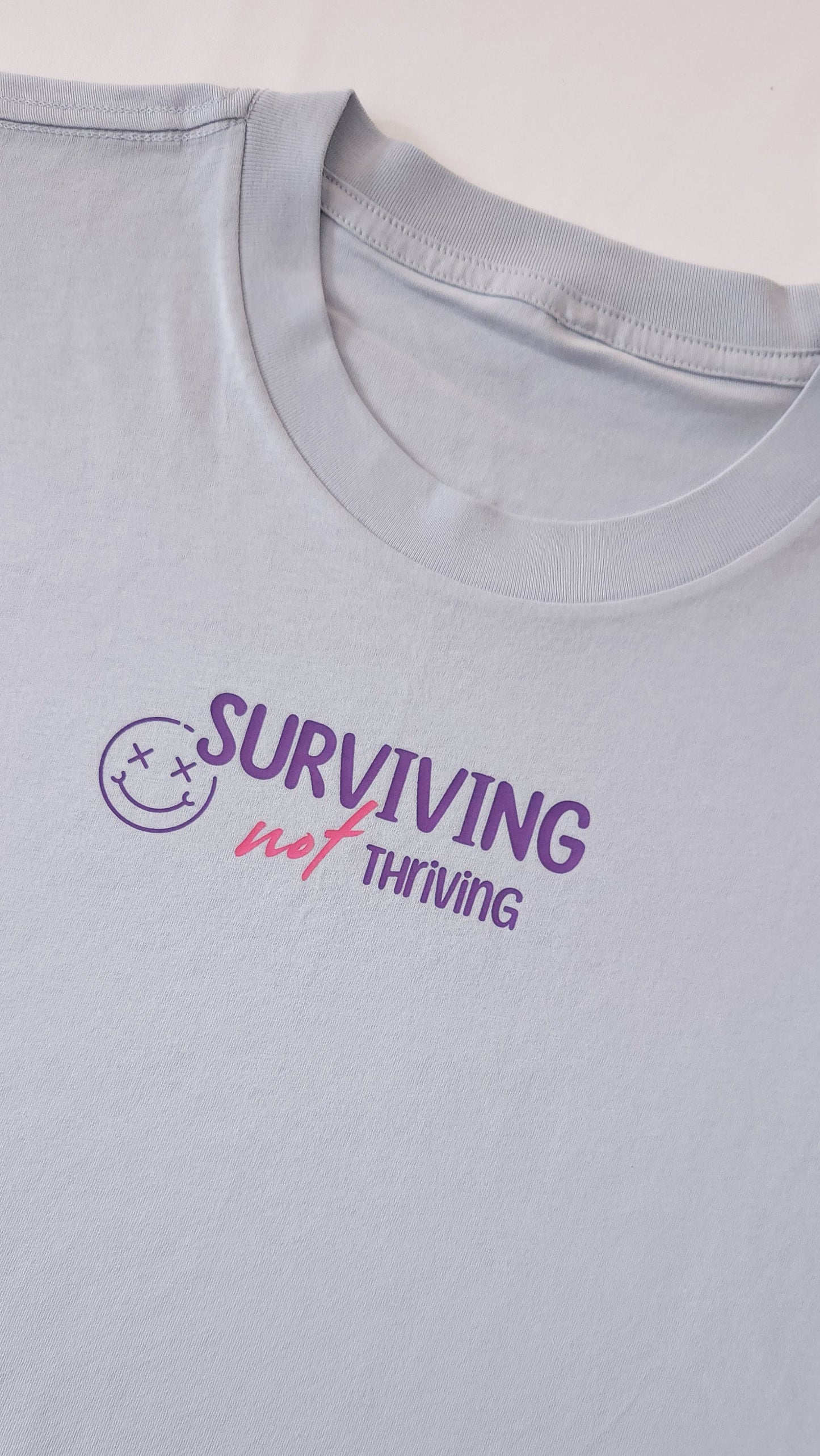 'Surviving not Thriving 2.0 in Pink' Tshirt
