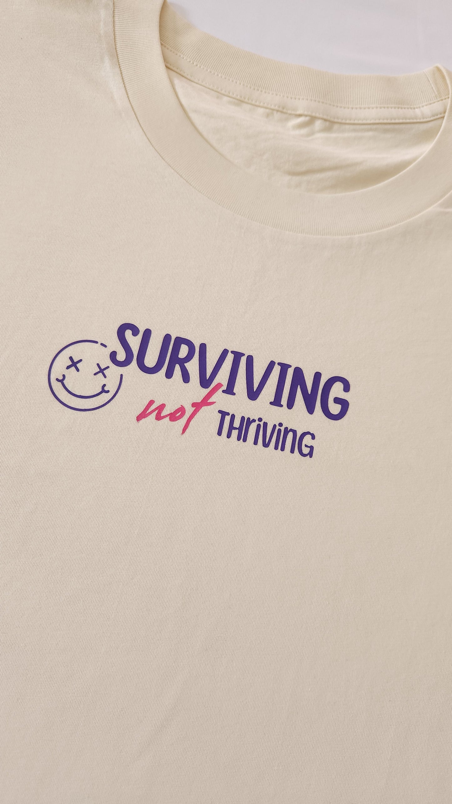 'Surviving not Thriving 2.0 in Pink' Tshirt