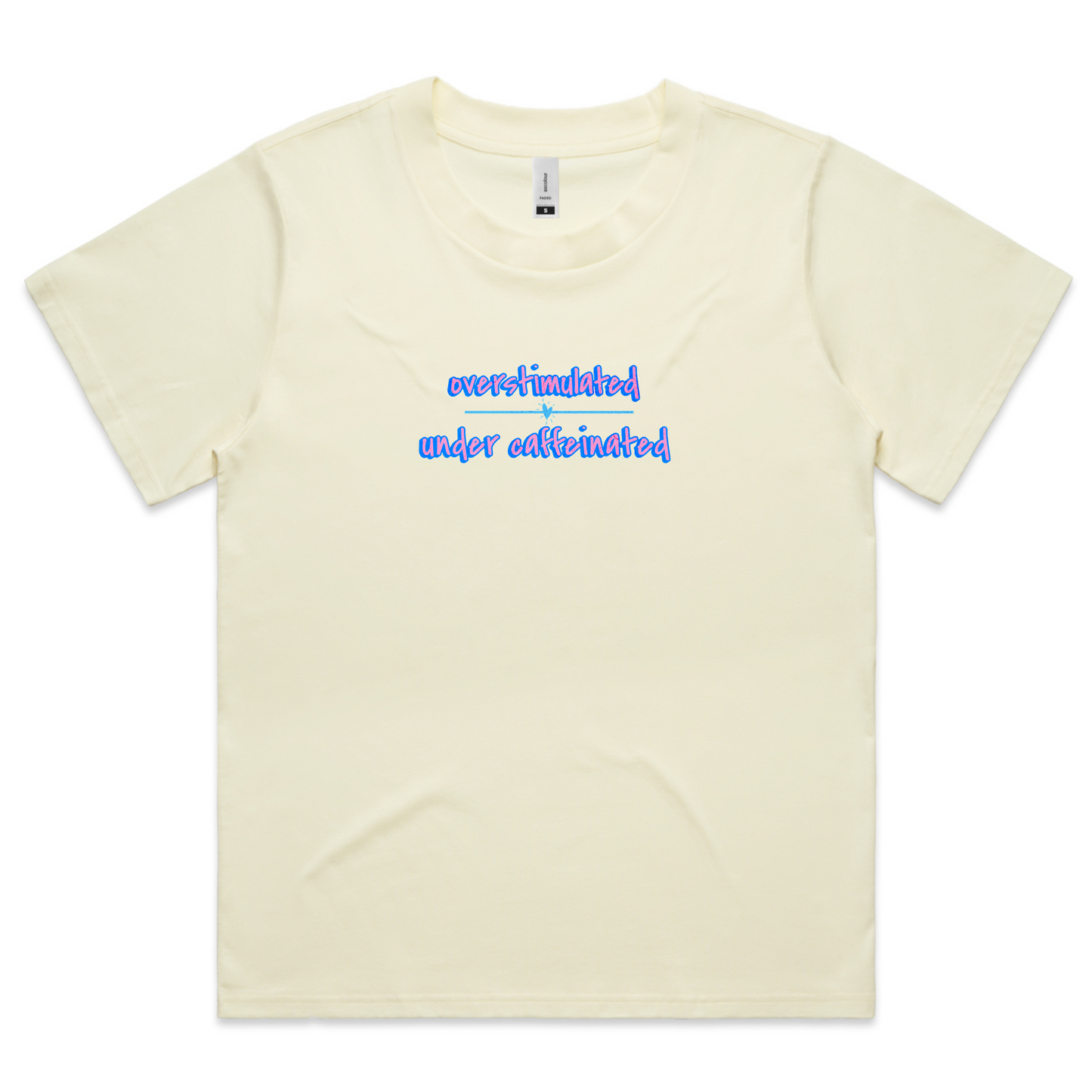 'Under Caffeinated 2.0 in Pink' Tshirt