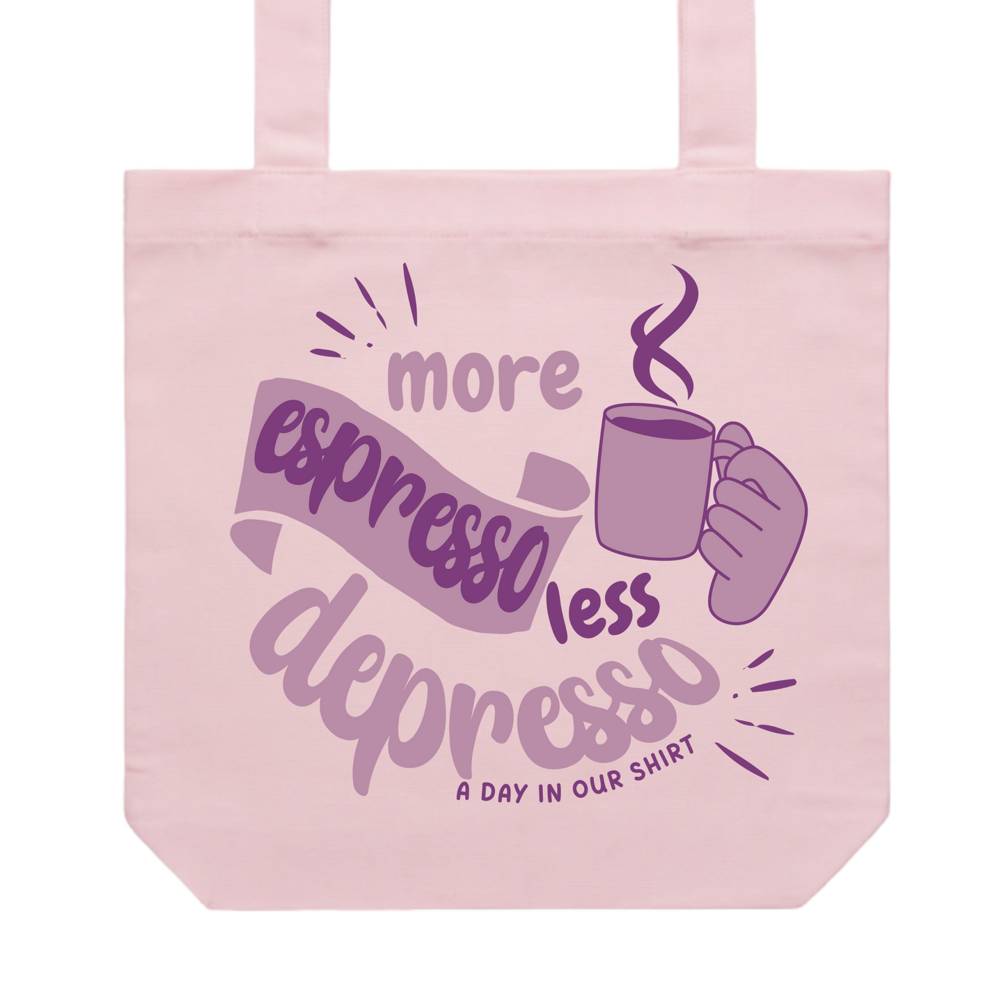 'More Espresso' Tote Bag