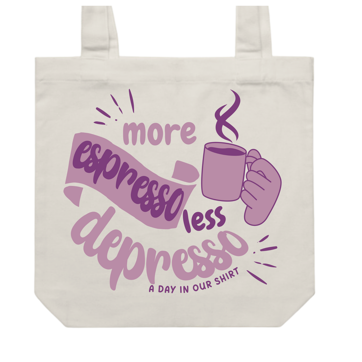 'More Espresso' Tote Bag