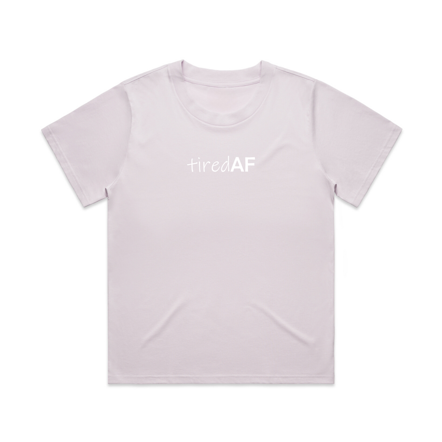 'TiredAF' Tshirt