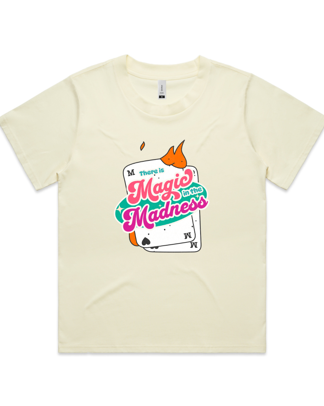 'Magic in the Madness' Tshirt