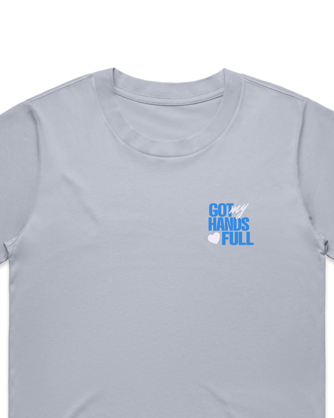 'Hands Full' Tshirt