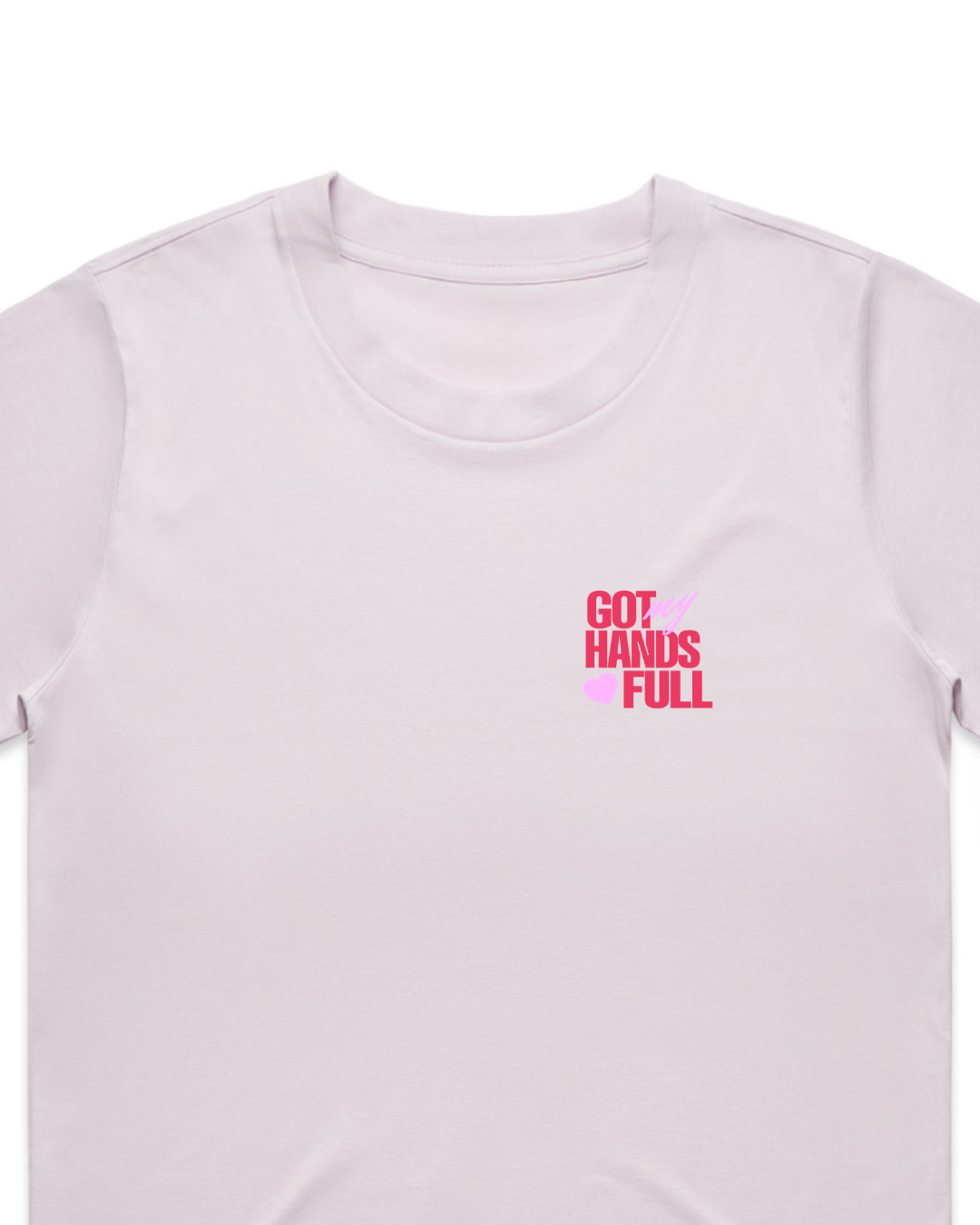 'Hands Full' Tshirt