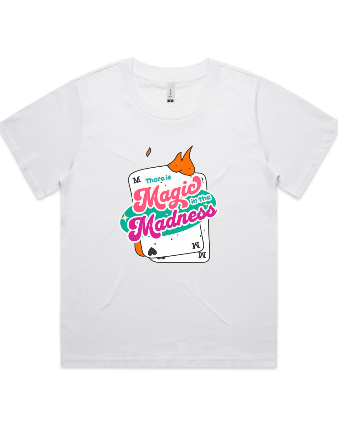 'Magic in the Madness' Tshirt