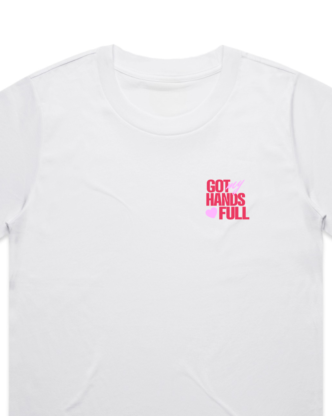 'Hands Full' Tshirt