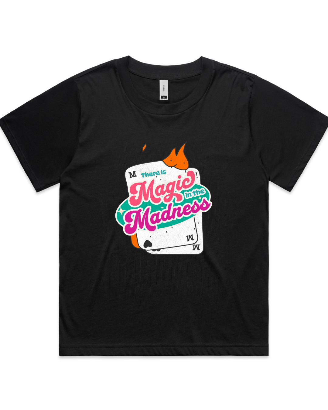 'Magic in the Madness' Tshirt