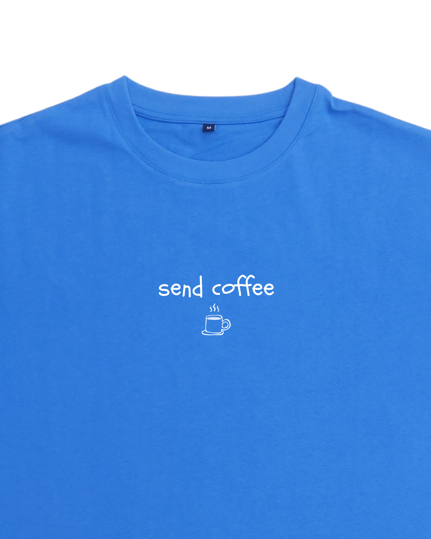 'send coffee' Embroidered Oversized T-Shirt